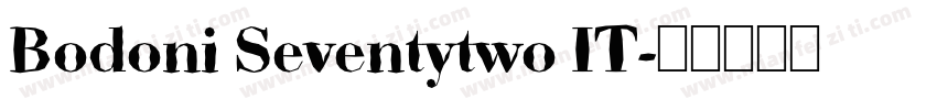 Bodoni Seventytwo IT字体转换